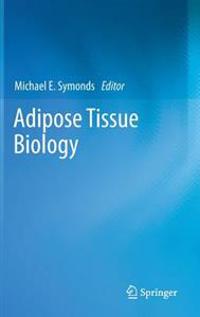 Adipose Tissue Biology