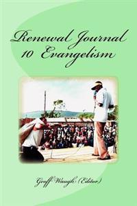 Renewal Journal 10: Evangelism