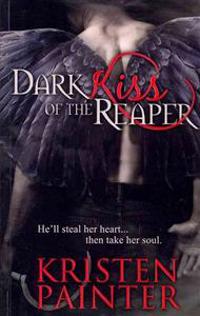 Dark Kiss of the Reaper