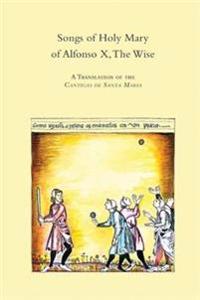 Songs of Holy Mary of Alfonso X, the Wise