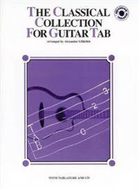 The Classical Collection for Guitar Tab: Book & CD [With CD]