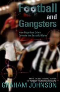 Football And Gangsters