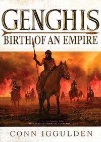 Genghis: Birth of an Empire