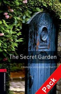 The Oxford Bookworms Library: Stage 3: The Secret Garden Audio CD Pack