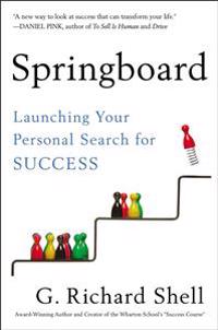 Springboard: Launching Your Personal Search for Success