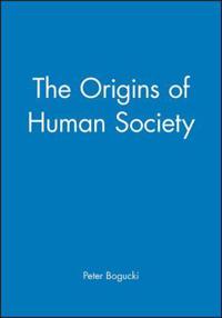 The Origins of Human Society