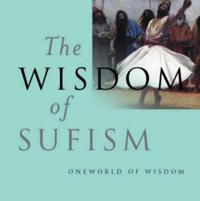 The Wisdom of Sufism