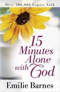 15 Minutes Alone With God