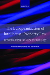 The Europeanisation of Intellectual Property Law