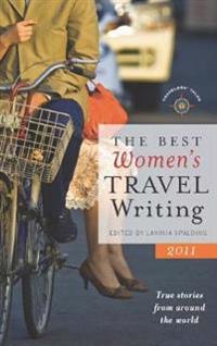The Best Women's Travel Writing 2011