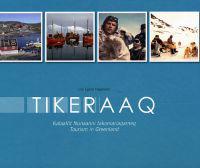 Tikeraaq - Tourism in Greenland