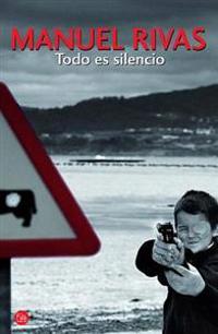 Todo Es Silencio (All the Silence)