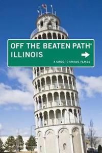 Illinois off the Beaten Path(R)