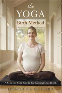 The Yoga Birth Method