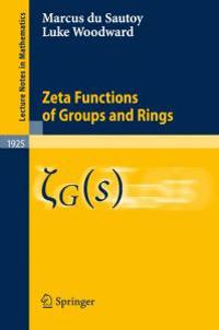 Zeta Functions of Groups and Rings