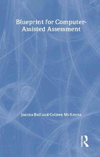 Blueprint for Computer-Assisted Assessment