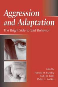Aggression and Adaptation