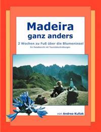 Madeira Ganz Anders