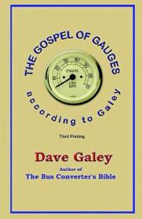 The Gospel of Gauges... According to Galey