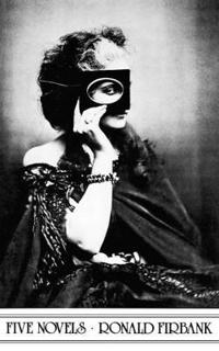 Firbank: Five Novels