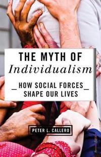 The Myth of Individualism