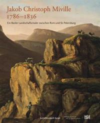 Jakob Christoph Miville (1786-1836)