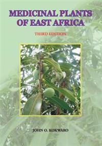 Medicinal Plants of East Africa. Third Edition