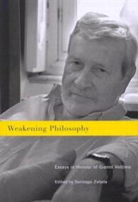 Weakening Philosophy