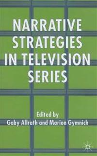 Narrative Strategies In Television Series