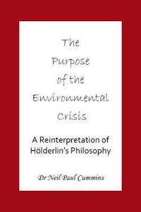 Purpose of the Environmental Crisis