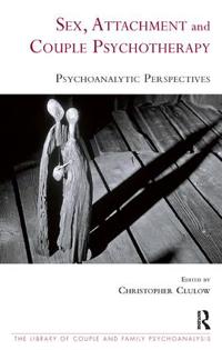 Sex, Attachment and Couple Psychotherapy