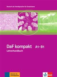 DaF kompakt. Lehrerhandbuch A1-B1