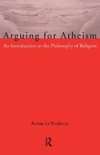 Arguing for Atheism