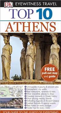DK Eyewitness Top 10 Travel Guide: Athens