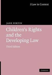 Children's Rights and the Developing Law