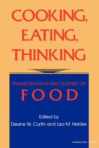 Cooking, Eating, Thinking