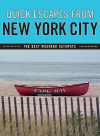 Quick Escapes from New York City: The Best Weekend Getaways