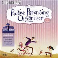 Supernanny Positive Parenting Organizer 2014 Wall Calendar