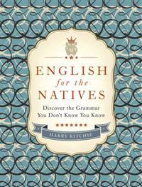 English for the Natives