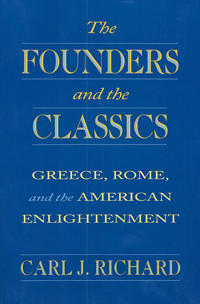 The Founders and the Classics