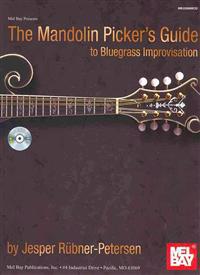 The Mandolin Picker's Guide to Bluegrass Improvisation