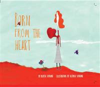 Born from the Heart