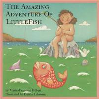 The Amazing Adventure of Littlefish