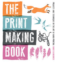 The Print Making Book
