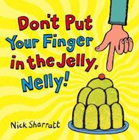 Don't Put Your Finger In The Jelly, Nelly