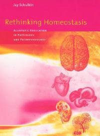 Rethinking Homeostasis