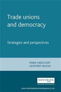 Trade Unions And Democracy