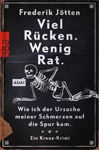 Viel Rücken. Wenig Rat