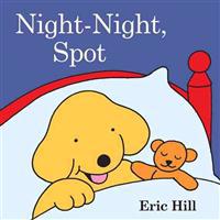 Spot: Night-Night, Spot