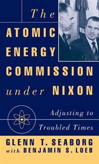 The Atomic Energy Commission Under Nixon